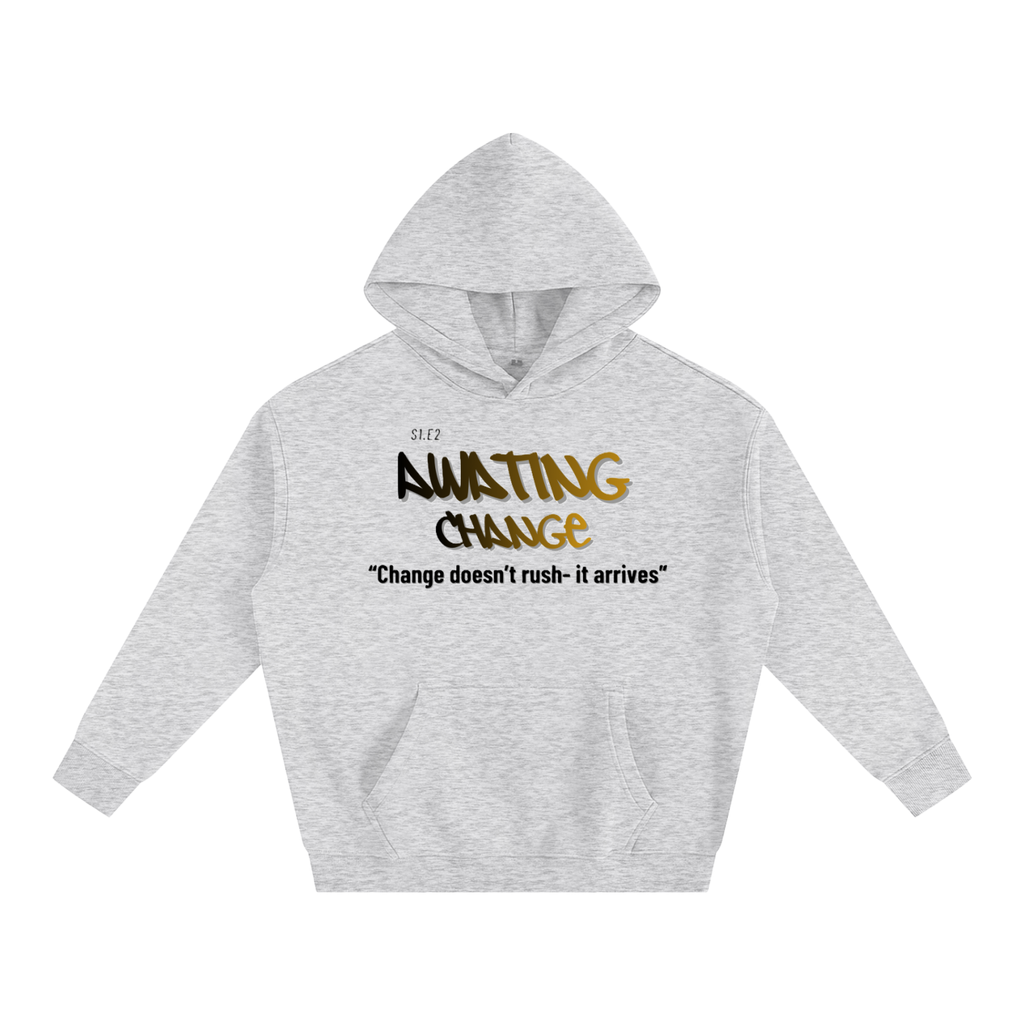 S1.E2 - Awaiting Change Oversize Hoodie