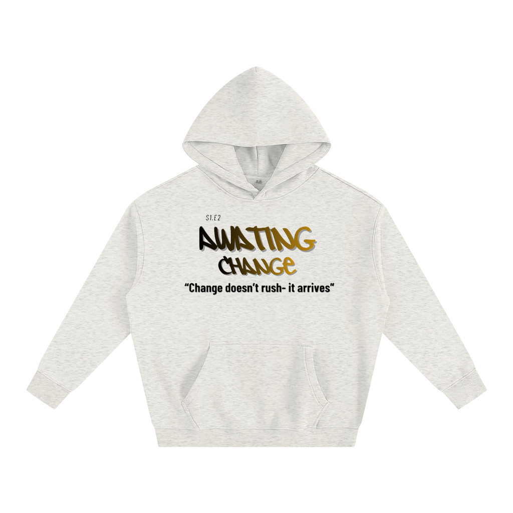 S1.E2 - Awaiting Change Oversize Hoodie